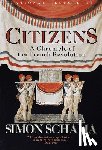 Schama, Simon - Citizens: A Chronicle of the French Revolution