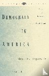 Alexis De Tocqueville - Democracy in America, Volume 1