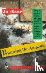 Kane, Joe - Running the Amazon