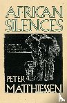 Matthiessen, Peter - African Silences