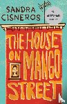Cisneros, Sandra - The House on Mango Street