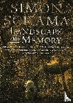 Schama, Simon - LANDSCAPE & MEMORY VINTAGE/E