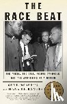 Roberts, Gene, Klibanoff, Hank - The Race Beat