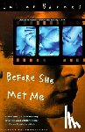 Barnes, Julian - BEFORE SHE MET ME