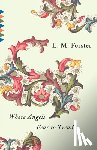 Forster, E. M. - WHERE ANGELS FEAR TO TREAD