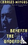 Mingus, Charles - BENEATH THE UNDERDOG