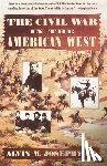 Josephy Jr., Alvin M. - The Civil War in the American West