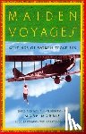  - Maiden Voyages