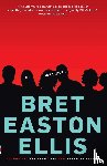 Ellis, Bret Easton - The Informers
