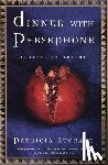 Storace, Patricia - Dinner with Persephone