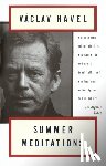 Vaclav Havel - Summer Meditations