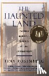 Rosenberg, Tina - The Haunted Land