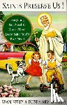 Kelly, Sean, Rogers, Rosemary - Saints Preserve Us!