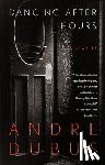 Dubus, Andre - Dancing After Hours
