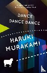 Murakami, Haruki - Dance Dance Dance - A Novel