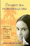Esmeralda Santiago - Cuando era puertorriquena
