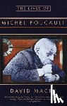 Macey, David - The Lives of Michel Foucault
