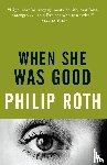 Roth, Philip - When She Was Good