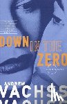 Vachss, Andrew - Down in the Zero