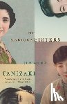 Tanizaki, Junichiro - MAKIOKA SISTERS