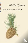 Cather, Willa - Shadows on the Rock
