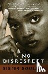 Souljah, Sister - NO DISRESPECT