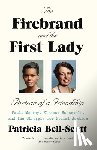 Bell-Scott, Patricia - The Firebrand and the First Lady: Portrait of a Friendship: Pauli Murray, Eleanor Roosevelt, and the Struggle for Social Justice