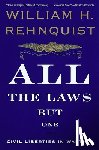 Rehnquist, William H. - All the Laws but One
