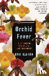 Hansen, Eric - Orchid Fever