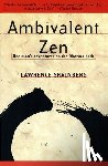Shainberg, Lawrence - Ambivalent Zen