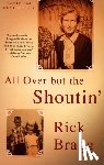 Bragg, Rick - All Over But the Shoutin': A Memoir