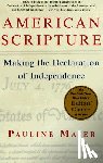 Maier, Pauline - American Scripture: Making the Declaration of Independence