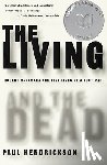 Hendrickson, Paul - The Living and the Dead