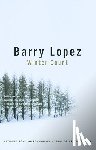 Lopez, Barry - Winter Count