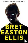 Bret Easton Ellis - Less Than Zero