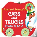 Scarry, Richard - Richard Scarry's Cars and Trucks from A to Z
