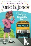 Barbara Park, Denise Brunkus - Junie B. Jones #1: Junie B. Jones and the Stupid Smelly Bus