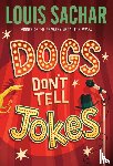 Sachar, Louis - Dogs Don't Tell Jokes
