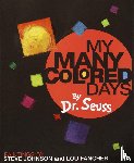 Seuss - MY MANY COLORED DAYS