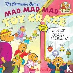 Berenstain, Stan - The Berenstain Bears' Mad, Mad, Mad Toy Craze
