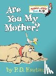 Eastman, P. D. - Are You My Mother?
