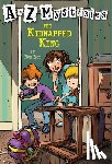 Roy, Ron - A to Z Mysteries: The Kidnapped King