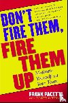 Pacetta, Frank - Don't Fire Them, Fire Them Up