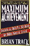 Tracy, Brian - Maximum Achievement