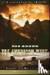 Brown, Dee - The American West