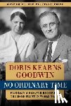 Goodwin, Doris Kearns - No Ordinary Time