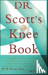 Scott, W. Norman - Dr. Scott's Knee Book