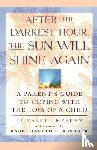 Mehren, Elizabeth - After the Darkest Hour, the Sun Will Shine Again