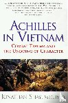 Shay, Jonathan - Achilles in Vietnam