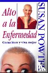 Powter, Susan - Alto a La Enfermedad